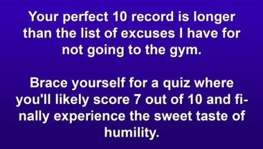 Smart enough for this trivia quiz?