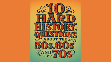 History quiz : 50s, 60s and 70s