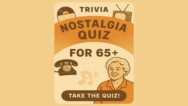 Nostalgia Quiz for 65+