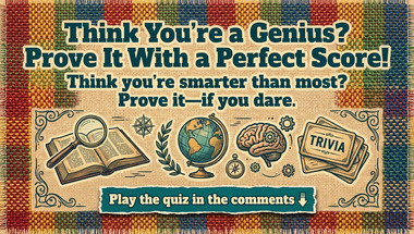 A 10-question challenge packed with intriguing trivia!