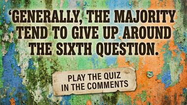 10-question quiz of curious facts