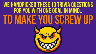 10-question pop culture and knowledge challenge