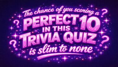 10-question quickfire general knowledge challenge