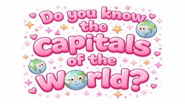 Capital Cities Challenge: 10 Quick Questions