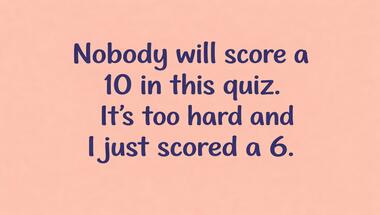 10-question general knowledge challenge