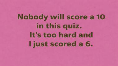 10-question challenge: Test your general knowledge